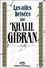 Khalil Gibran - Les ailes brisées.