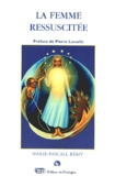 Marie-Pascale Rémy - La Femme Ressuscitee Ou La Vierge Solaire.