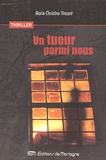 Marie-Christine Vincent - Un tueur parmi nous.