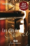 Daniel Sévigny - Les clés du secret.