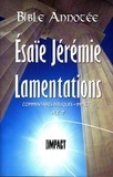 Frédéric Godet - La Bible Annotée - Esaïe Jérémie Lamentations - Commentaires bibliques Impact AT 7.