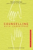 Marjorie Silverman - Counselling with Caregivers: A Guide for Professionals.