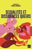 Chacha Enriquez - Sexualités et dissidences queers.