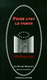 Slavko Barbaric - Priez Avec Le Coeur. Recueil De Prieres, Edition 1995.