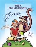 France Hutchison et Irène Lumineau - Yoga pour les enfants - Exercices et jeux, cahiers d'activités 7-9 ans.