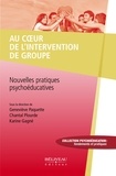  Geneviève Paquette - Au coeur de l'intervention de groupe - Nouvelles pratiques psychoéducatives.