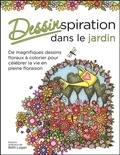 Beth Logan - Dessinspiration dans le jardin - De magnifiques dessins floraux à colorier pour célébrer la vie en pleine floraison.