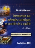 Gérald Baillargeon - Introduction aux méthodes statistiques en contrôle de la qualité - Corrigé des exercices.