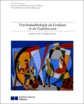 Emmanuel Habimana - Psychopathologie de l'enfant et de l'adolescent - Approche intégrative.