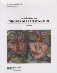 Suzanne Bouchard et Marie Gingras - Introduction aux théories de la personnalité.