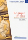 Yvon Gauthier - Logique Interne. Modeles Et Applications.