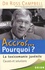 Ross Campbell - Accros... Pourquoi ? La toxicomanie juvénile - Causes et solutions.