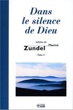 Maurice Zundel - Dans le silence de Dieu - Tome 2.