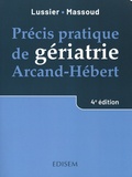 David Lussier et Fadi Massoud - Précis pratique de gériatrie Arcand-Hébert.