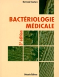 Bertrand Couture - Bacteriologie Medicale. 3eme Edition.