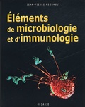 Jean-Pierre Regnault - Eléments de microbiologie et d'immunologie.