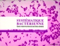 Bernard Martineau - SYSTEMATIQUE BACTERIENNE. - Guide d'identification des bactéries aérobies.