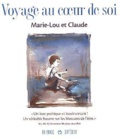  Claude et  Marie-Lou - Voyage Au Coeur De Soi.