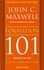 John-C Maxwell - Formation : 101 principes de base - Ce que tout leader devrait savoir.