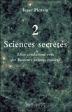 Isaac Plotain - Sciences secrètes - Tome 2.