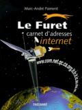 Marc-André Paiment - Le Furet - Carnet d'adresses Internet.