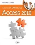 David Beskeen et Carol M. Cram - Access 2019 - Microsoft 365.