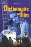 André Roy - Dictionnaire Du Film.