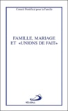  Conseil Pontifical Famille - Famille, Mariage Et "Unions De Fait".
