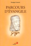 Georges Convert - Parcours D'Evangile. Guide D'Initiation A La Vie Chretienne.