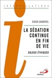 Didier Caenepeel - La sédation continue en fin de vie - Enjeux éthiques.