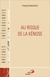 François Nault - Au risque de la kénose.