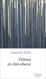 Laurette Lévy - Debout en clair-obscur.