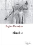 Brigitte Haentjens - Blanchie.