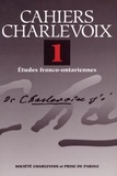  Société Charlevoix - Cahiers Charlevoix N° 1 : .