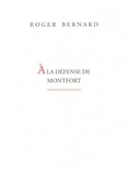 Roger Bernard - A la défense de Monfort.