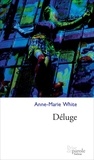 Anne-Marie White - Déluge.