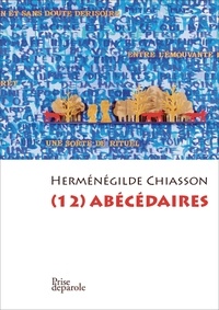 Herménégilde Chiasson - (12)abécédaires - 12 x 26 = 312.