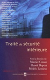 Maurice Cusson et Benoît Dupont - Traité de sécurité intérieure.
