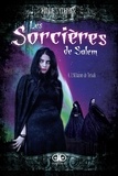 Millie Sydenier - Les Sorcières de Salem Tome 4 : L'alliance de Terwik.