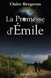 Claire Bergeron - La Promesse d'Emile.