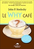 John Strelecky - Le why café.