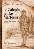 Alain Williamson - Le calepin de David Marteens - Notes et observations sur la vie.