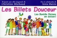 Christine Michaud et Sonia Marois - Les billets douceur - Les bontés divines en action !.