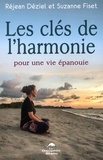 Réjean Déziel et Suzanne Fiset - Les clés de l'harmonie - Pour une vie épanouie.