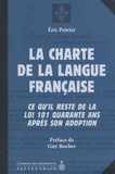 Eric Poirier - La charte de la langue française - Ce qu'il reste de la loi 101 quarante ans après son adoption.