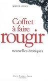 Marie Gray - Coffret à faire rougir 1 - En 3 volumes.