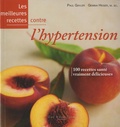 Paul Gayler et Gemma Heiser - Les meilleures recettes contre l'hypertension.