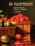 William-L Scheider et Mireille Dubost - La Nutrition. 2eme Edition.