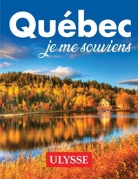 Pierre Daveluy et Pierre Ledoux - Québec, je me souviens.