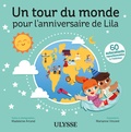 Marianne Vincent et Madeleine Arcand - Un tour du monde pour l'anniversaire de Lila.